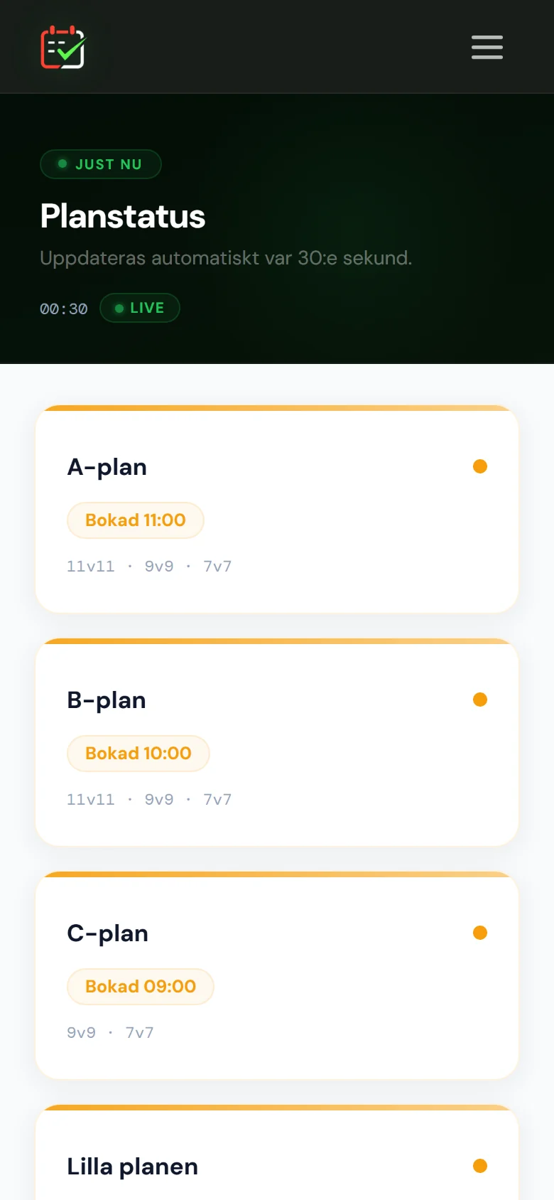 The public Pitch status page (“Planstatus”) on a phone: pitches A, B and C with the next booked time, updated every 30 seconds.